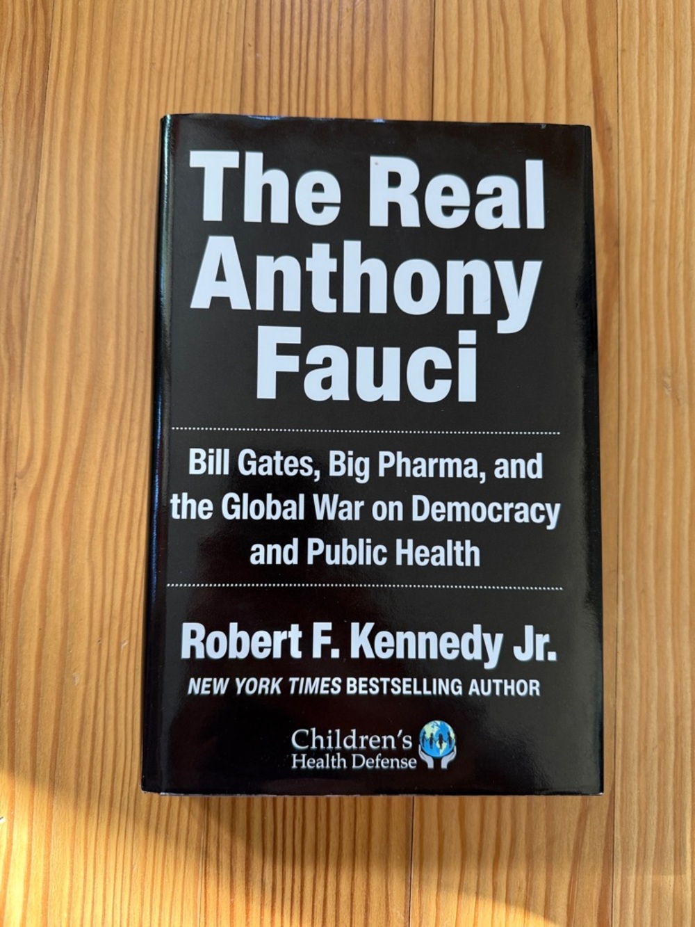 brand new The Real Anthony Fauci by Robert F. Kennedy Jr. Hardcover